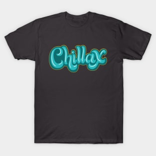 Chillin T-Shirt